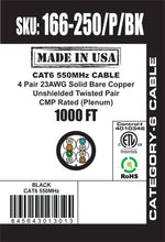 Load image into Gallery viewer, Vertical Cable 166-250/P/BK CAT6, 550 MHz, UTP, 23AWG, 8C Solid Bare Copper, Plenum, 1000ft, Black, Bulk Ethernet Cable - Made in USA